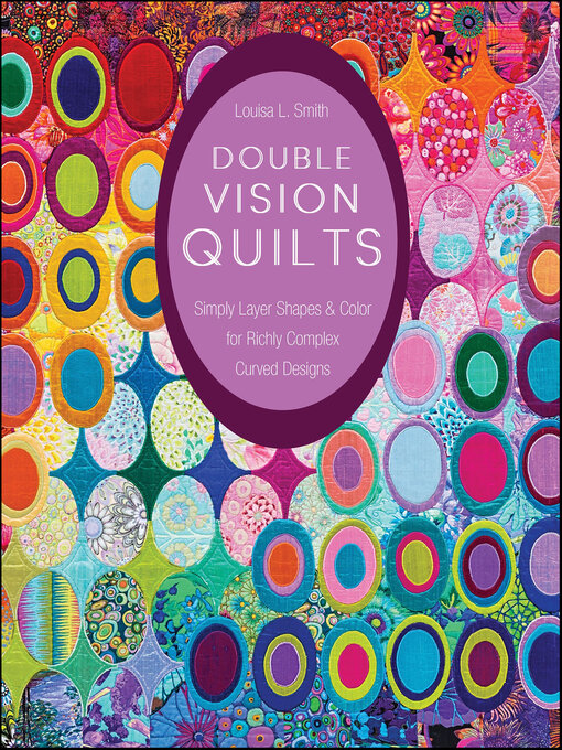Title details for Double Vision Quilts by Louisa L. Smith - Available